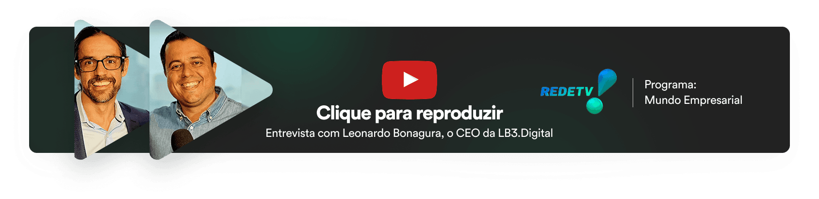 Entrevista com Leonardo Bonagura na RedeTV - Clique para reproduzir